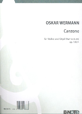 Canzone a-Moll op.130,4  für Violine und Orgel (Harmonium)  