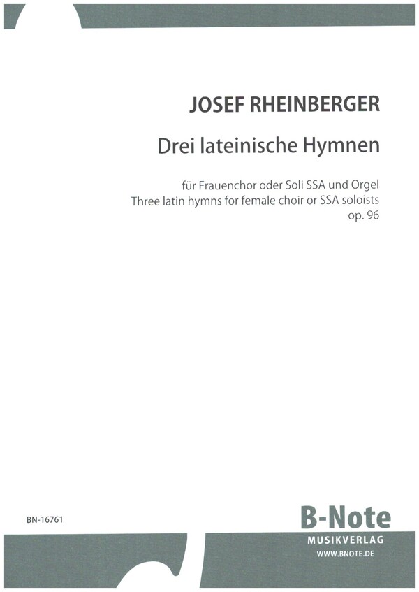 3 lateinische Hymnen op.96  für Frauenchor (3 Stimmen) und Orgel  Partitur