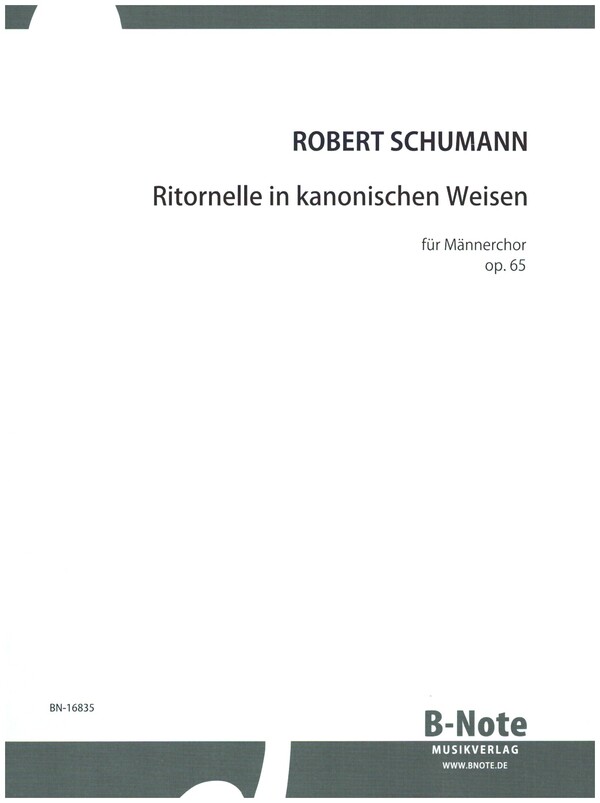 Ritornelle op.65&nbsp;&nbsp;für Männerchor a cappella&nbsp;&nbsp;Partitur