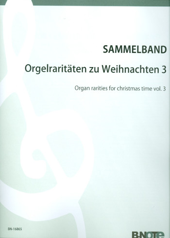 Orgelraritäten zu Weihnachten Band 3&nbsp;&nbsp;für Orgel&nbsp;&nbsp;