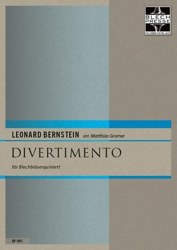 Bernstein, Leonard  Divertimento  2 Trompeten, Horn in F, Posaune und Tuba