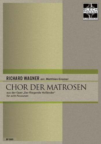 Wagner, Richard&nbsp;&nbsp;Chor der Matrosen aus 