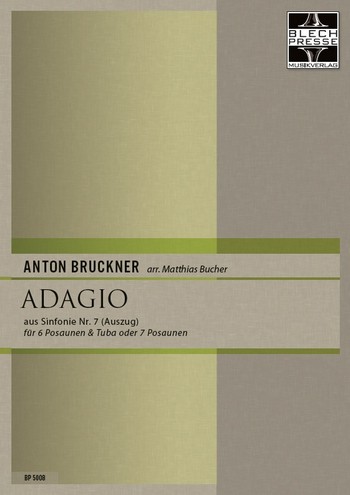 Adagio aus Sinfonie Nr.7  für 6 Posaunen und Tuba oder 7 Posaunen  Auszug
