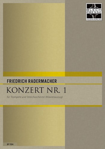 Radermacher, Friedrich&nbsp;&nbsp;Konzert für Trompete Nr. 1&nbsp;&nbsp;Trompete und Klavier