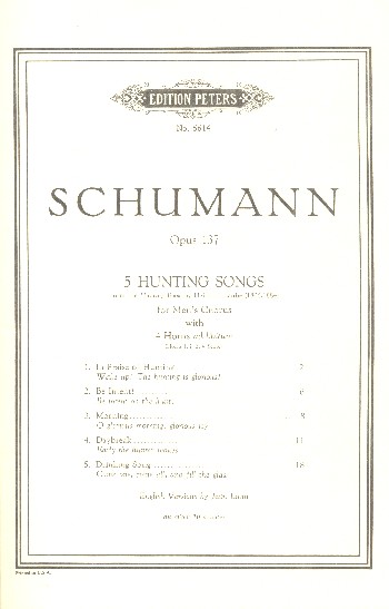 5 Hunting Songs op.137&nbsp;&nbsp;for men's chorus (4 horns ad lb)&nbsp;&nbsp;Score (en)