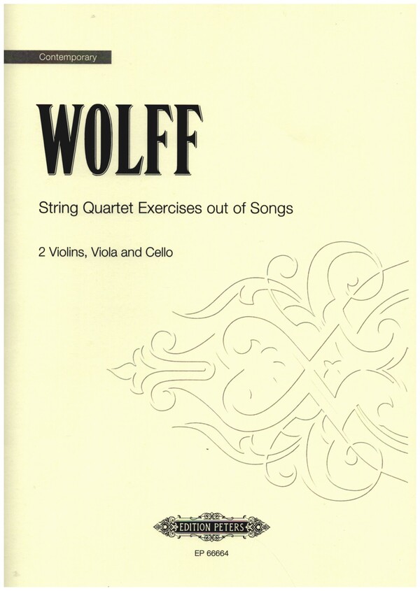 String Quartet Exercises out of Songs&nbsp;&nbsp;for 2 violins, viola and violoncello&nbsp;&nbsp;score