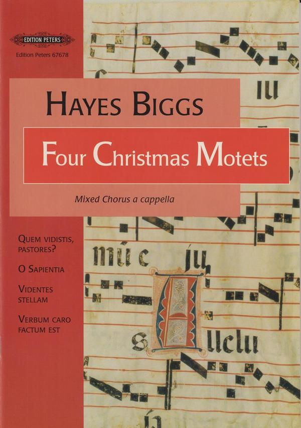 Biggs, H.&nbsp;&nbsp;4 Weihnachtsmotetten, Chorpartitur, Geheftet&nbsp;&nbsp;4 Weihnachtsmotetten (CP)