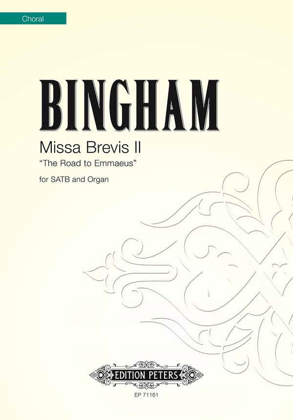 Missa Brevis II (*The Road to Emmaeus')&nbsp;&nbsp;for mixed choir and organ&nbsp;&nbsp;score (la)