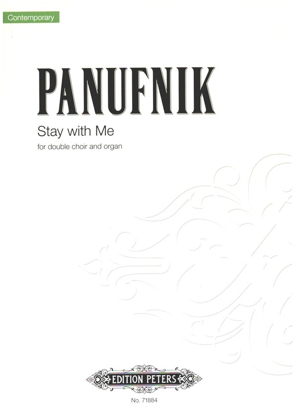 Stay with Me&nbsp;&nbsp;for double choir and organ&nbsp;&nbsp;score