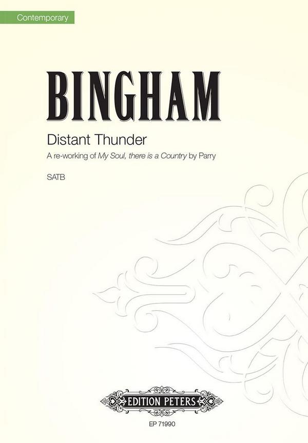 Bingham, J.&nbsp;&nbsp;Distan Thunder, Chorpartitur, S. (Ch..), A., GH.&nbsp;&nbsp;Distan Thunder (CP)