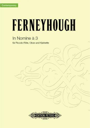 In nomine a 3&nbsp;&nbsp;für Piccoloflöte, Oboe und Klarinette&nbsp;&nbsp;Spielpartitur