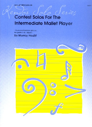 Contest Solos for the intermediate Mallet Player  for mallet percusion solo  