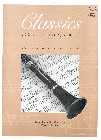 Classics&nbsp;&nbsp;for 4 clarinets&nbsp;&nbsp;score and parts