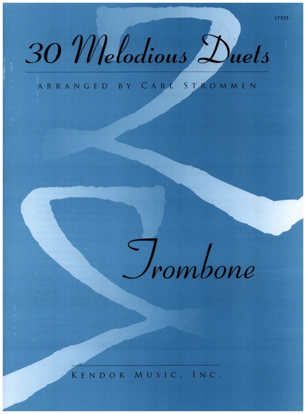 30 Melodious Duets  for 2 tenor trombones  score