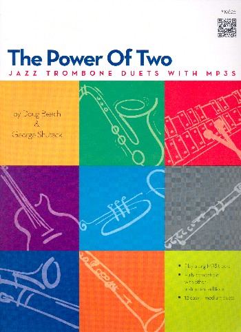 The Power of two (+Download):&nbsp;&nbsp;for 2 instruments&nbsp;&nbsp;score for trombone