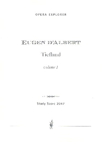 Tiefland (3 Bände)  Oper  Partitur und Libretto