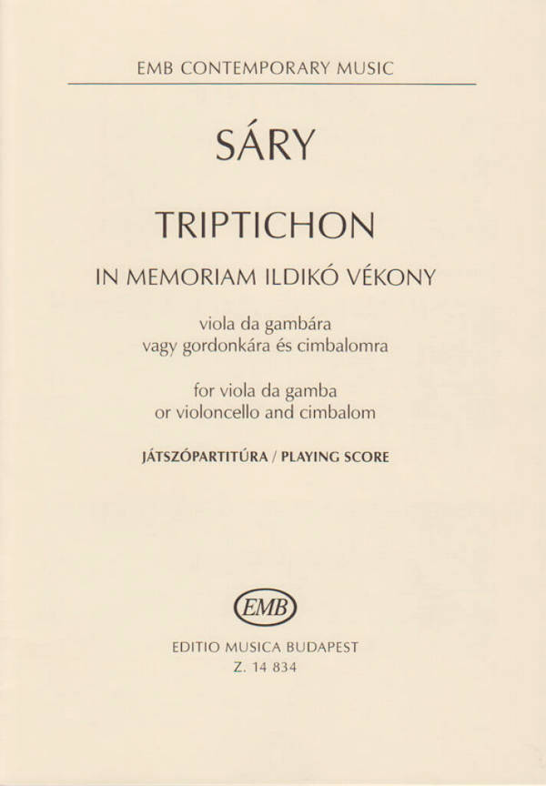 Laszlo Sary&nbsp;&nbsp;Triptichon - in Memoriam Ildiko Vékony&nbsp;&nbsp;Mixed Chamber Duo