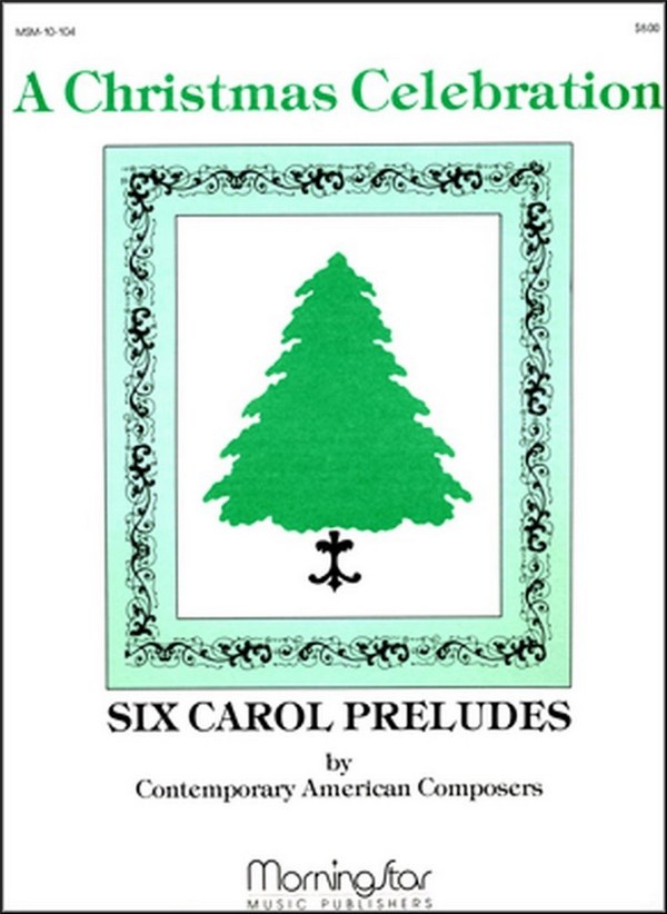 Leo Abbott&nbsp;&nbsp;A Christmas Celebration&nbsp;&nbsp;Organ