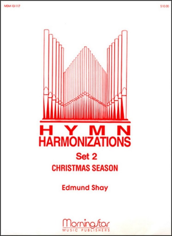 Edmund Shay&nbsp;&nbsp;Hymn Harmonizations, Set 2&nbsp;&nbsp;Organ