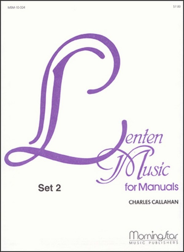 Lenten Music for Manuals Vol. 2  for organ   