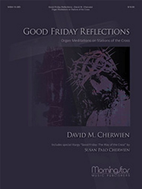 Good Friday Reflections  for organ   