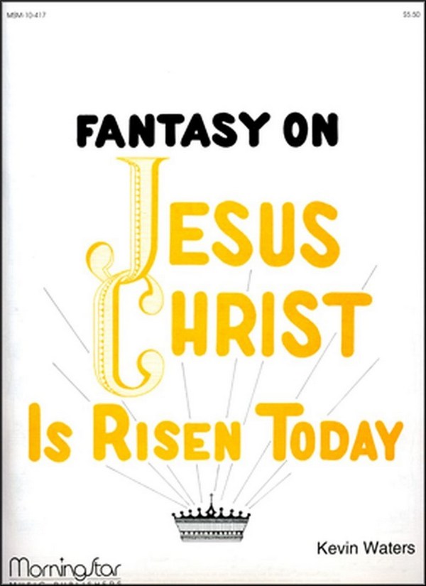 Kevin Waters&nbsp;&nbsp;Jesus Christ Is Risen Today&nbsp;&nbsp;Organ