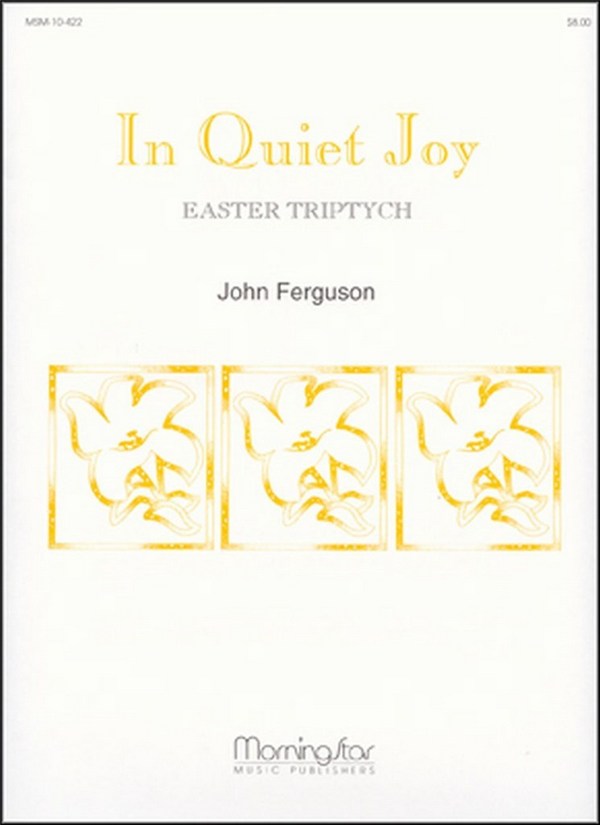 John Ferguson&nbsp;&nbsp;In Quiet Joy&nbsp;&nbsp;Organ