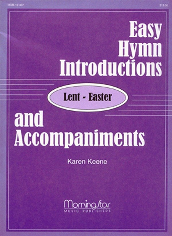 Karen Keene&nbsp;&nbsp;Easy Hymn Introductions & Accompaniments&nbsp;&nbsp;Organ