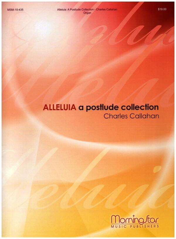 Alleluia: A Postlude Collection  for organ  