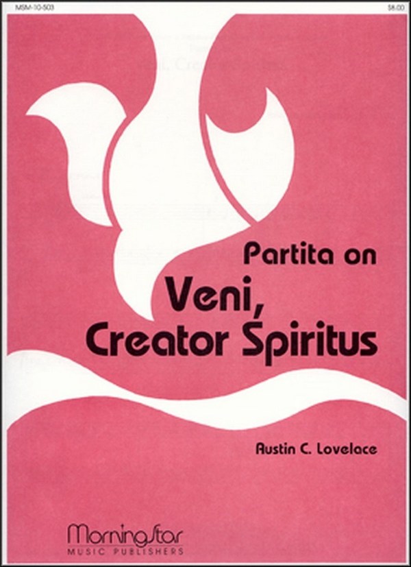 Austin C. Lovelace&nbsp;&nbsp;Partita on Veni, Creator Spiritus&nbsp;&nbsp;Organ