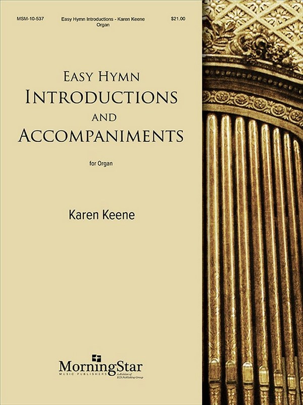 Karen Keene&nbsp;&nbsp;Easy Hymn Introductions and Accompaniments&nbsp;&nbsp;Organ