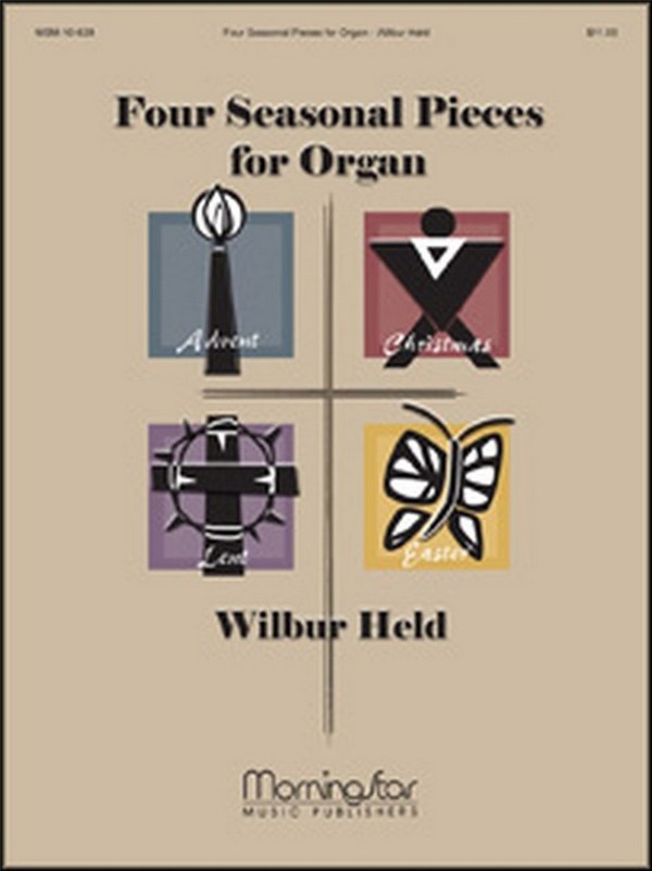 Wilbur Held&nbsp;&nbsp;4 Seasonal Pieces for Organ&nbsp;&nbsp;Organ