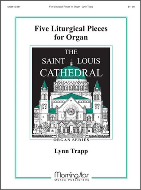 Lynn Trapp&nbsp;&nbsp;Five Liturgical Pieces for Organ&nbsp;&nbsp;Organ