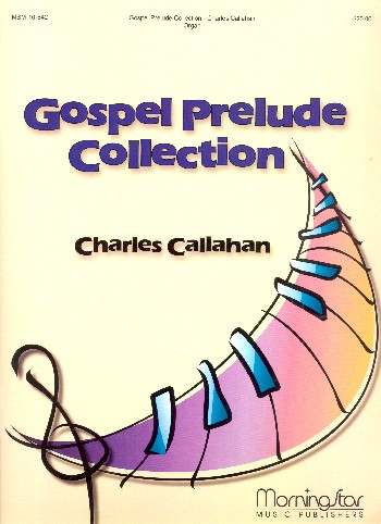 Gospel Prelude Collection  for organ  