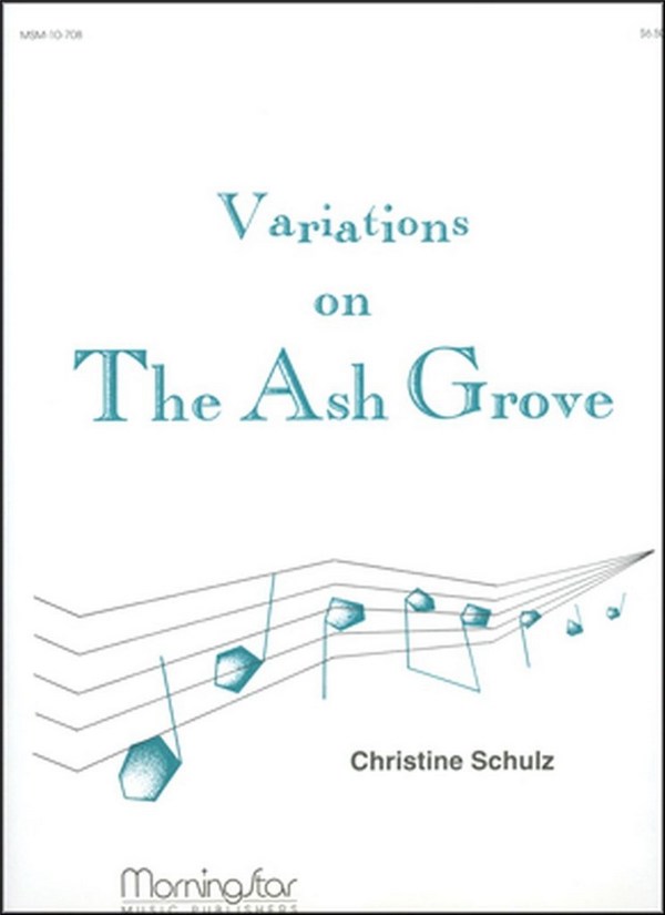 Christine Schulz&nbsp;&nbsp;The Ash Grove&nbsp;&nbsp;Organ