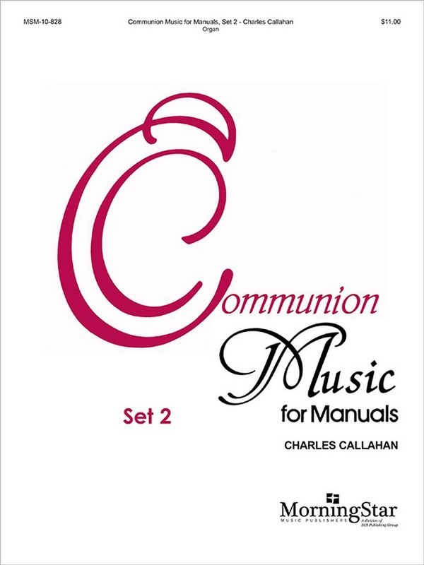 Communion Music for Manuals Set 2  for organ   
