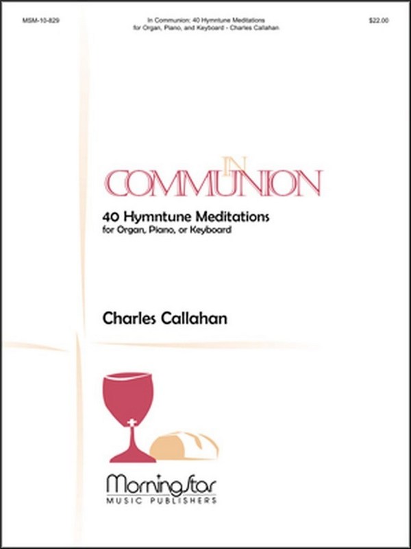 In Communion - 40 Hymntune Meditation  for organ, piano or keyboard  