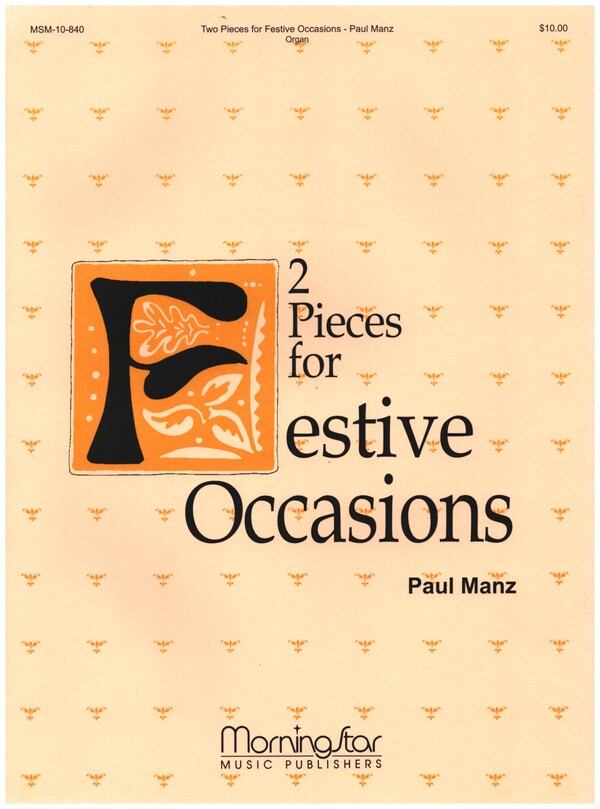 2 Pieces for festive Occasions  for organ  