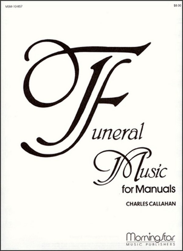 Funeral Music for Manuals  for organ   