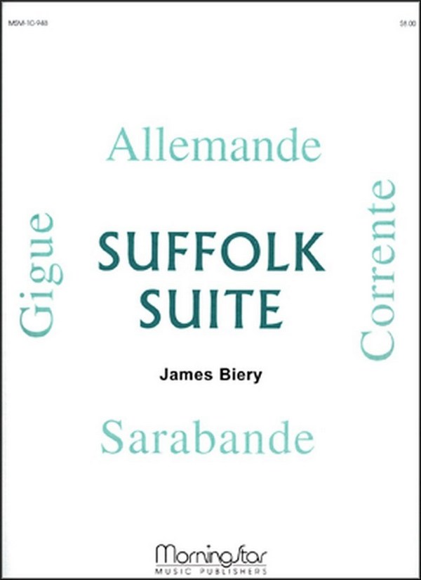James Biery&nbsp;&nbsp;Suffolk Suite&nbsp;&nbsp;Organ