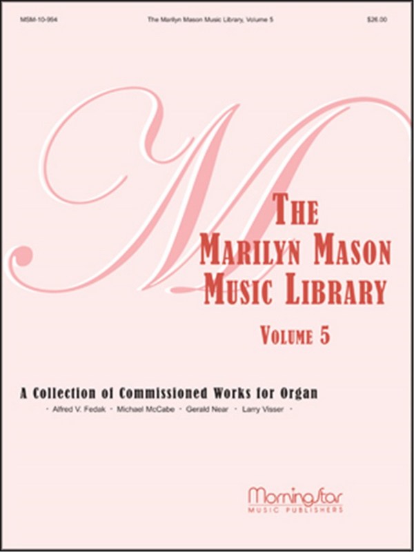 Marilyn Mason&nbsp;&nbsp;The Marilyn Mason Music Library, Volume 5&nbsp;&nbsp;Organ