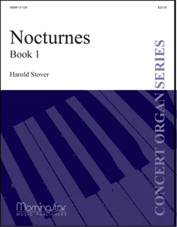 Harold Stover&nbsp;&nbsp;Nocturnes, Book 1&nbsp;&nbsp;Organ