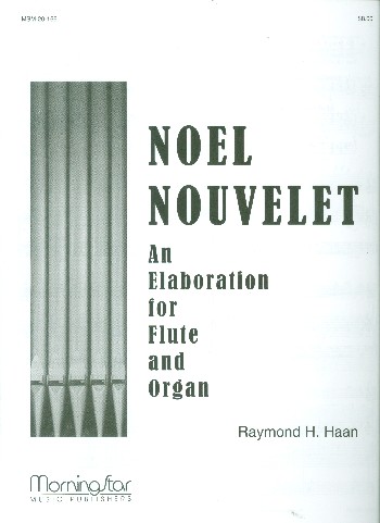 Noel Nouvelet&nbsp;&nbsp;for flute and organ&nbsp;&nbsp;