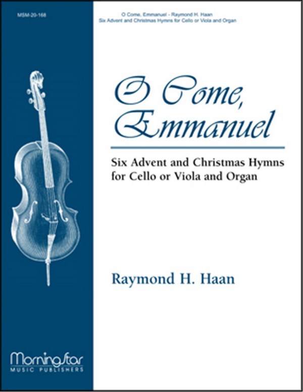  O Come, Emmanuel&nbsp;&nbsp;for cello or viola and organ&nbsp;&nbsp; 