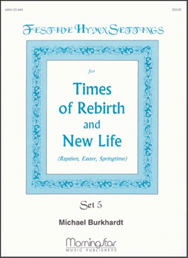 Michael Burkhardt&nbsp;&nbsp;Festive Hymn Settings, Set 5&nbsp;&nbsp;Congregation, SATB or Unison Voices, Organ, Brass Quartet (Partitur +