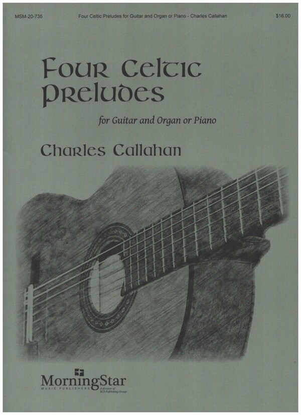 Four Celtic Preludes  for guitar and organ or piano  