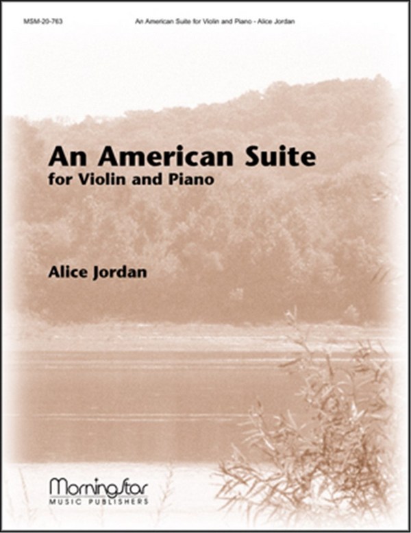 Alice Jordan  An American Suite for Violin and Piano  Piano and Violin