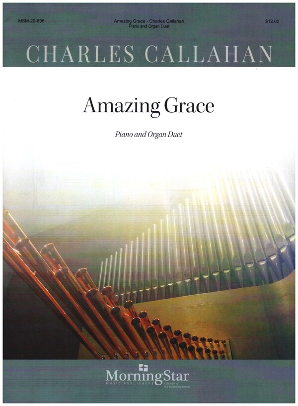 Amazing Grace  for piano and organ  score