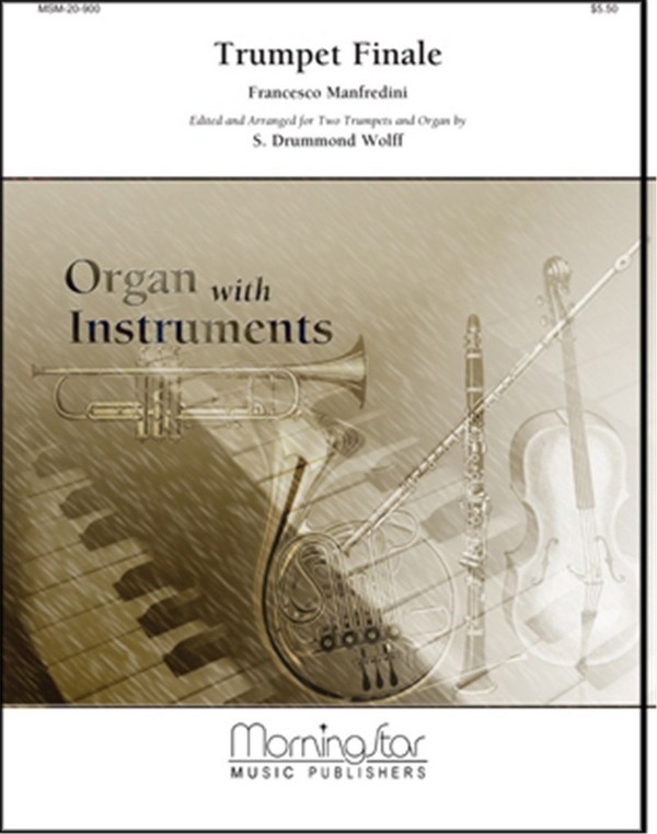 F. Manfredini_S. Drummond Wolff&nbsp;&nbsp;Trumpet Finale&nbsp;&nbsp;Organ and Two Trumpets