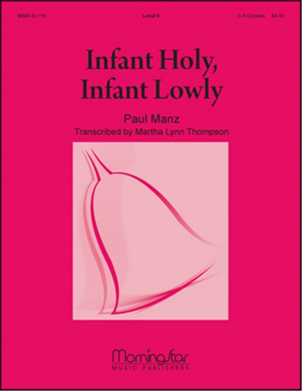 Martha Lynn Thompson_Paul Manz&nbsp;&nbsp;Infant Holy, Infant Lowly&nbsp;&nbsp;Handbells